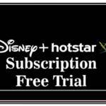 Hotstar Free Trial |Get 1 Year Disney+Hotstar VIP Premium FREE