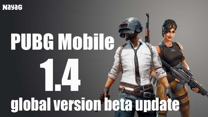 PUBG Mobile 1.4 global version beta update
