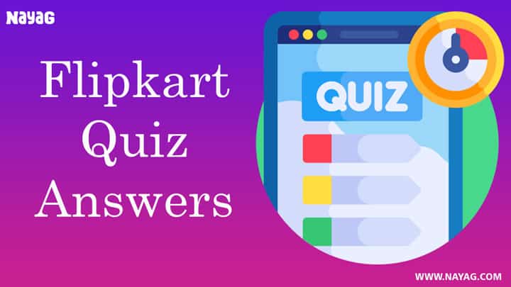 Flipkart Quiz Answers Today