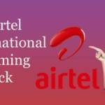 Airtel International Roaming Pack, Check Details