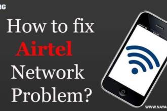 How to fix Airtel Network Problem?