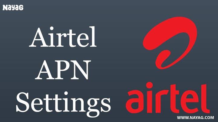 Airtel APN Settings