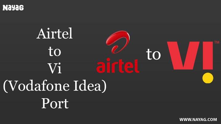 Airtel to Vi (Vodafone Idea) Port