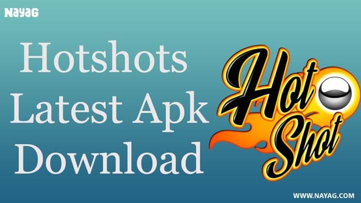 Hotshots Apk Download