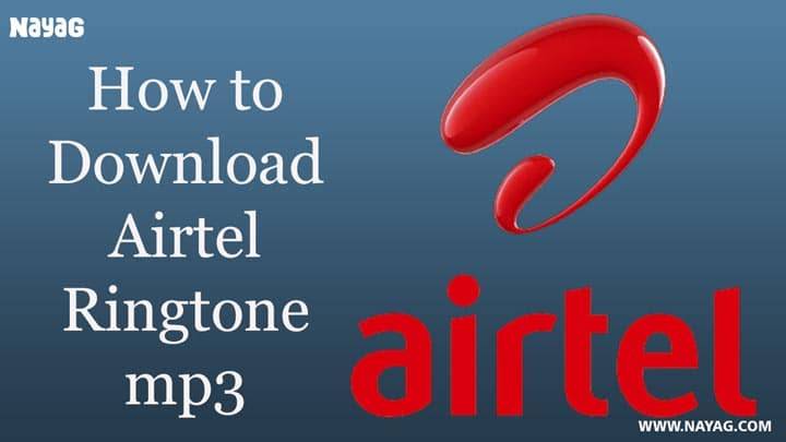 How to Download Airtel Ringtone mp3?