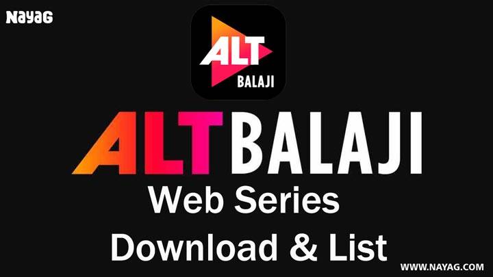 New ALT Balaji Web Series Download, List
