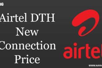 Airtel DTH New Connection Price