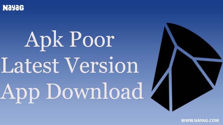 Apk Poor App Download