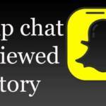 Snapchat Unviewed Story