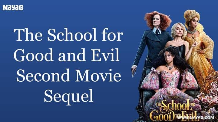 The School for Good and Evil Second Movie