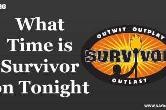 What Time is Survivor on Tonight