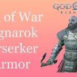 God of War Ragnarok Berserker Armor