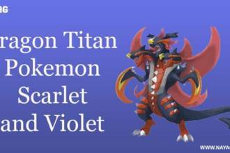 Dragon Titan Pokemon Scarlet and Violet