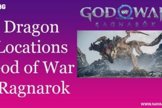 Dragon Locations God of War Ragnarok