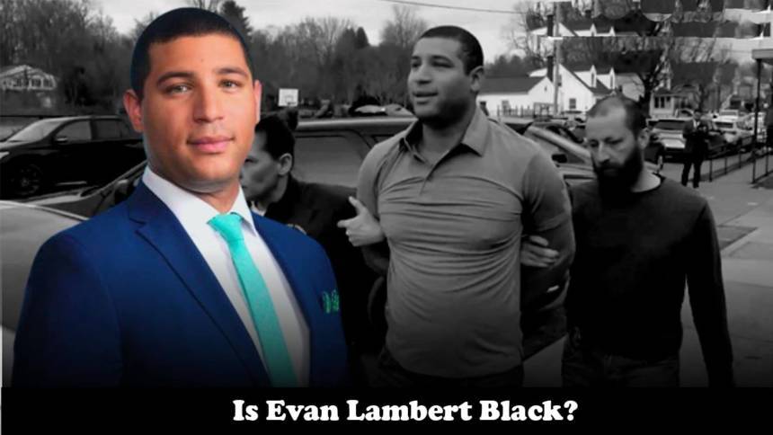 Evan Lambert Ethnicity
