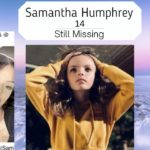 Samantha Humphrey Missing