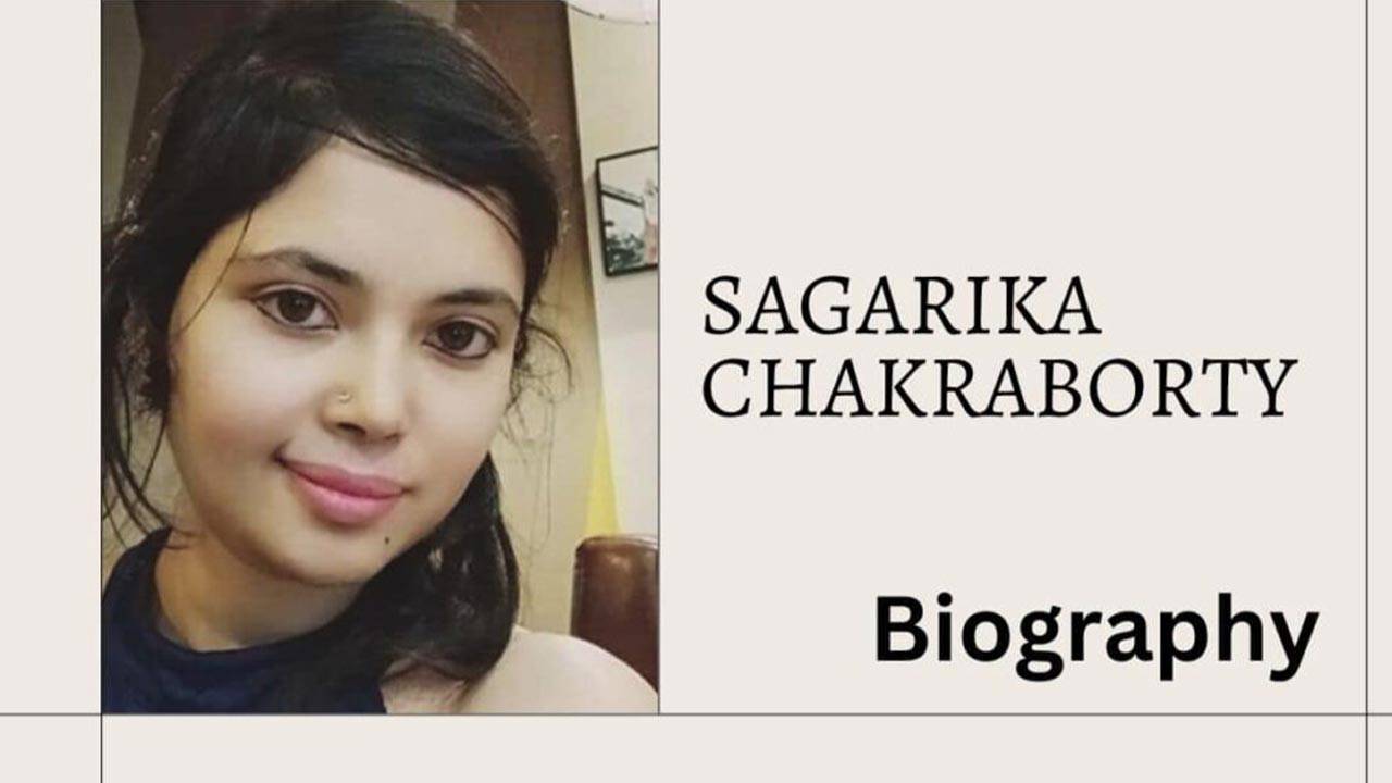 Who Is Sagarika Chakraborty