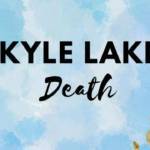 kyle lake Death