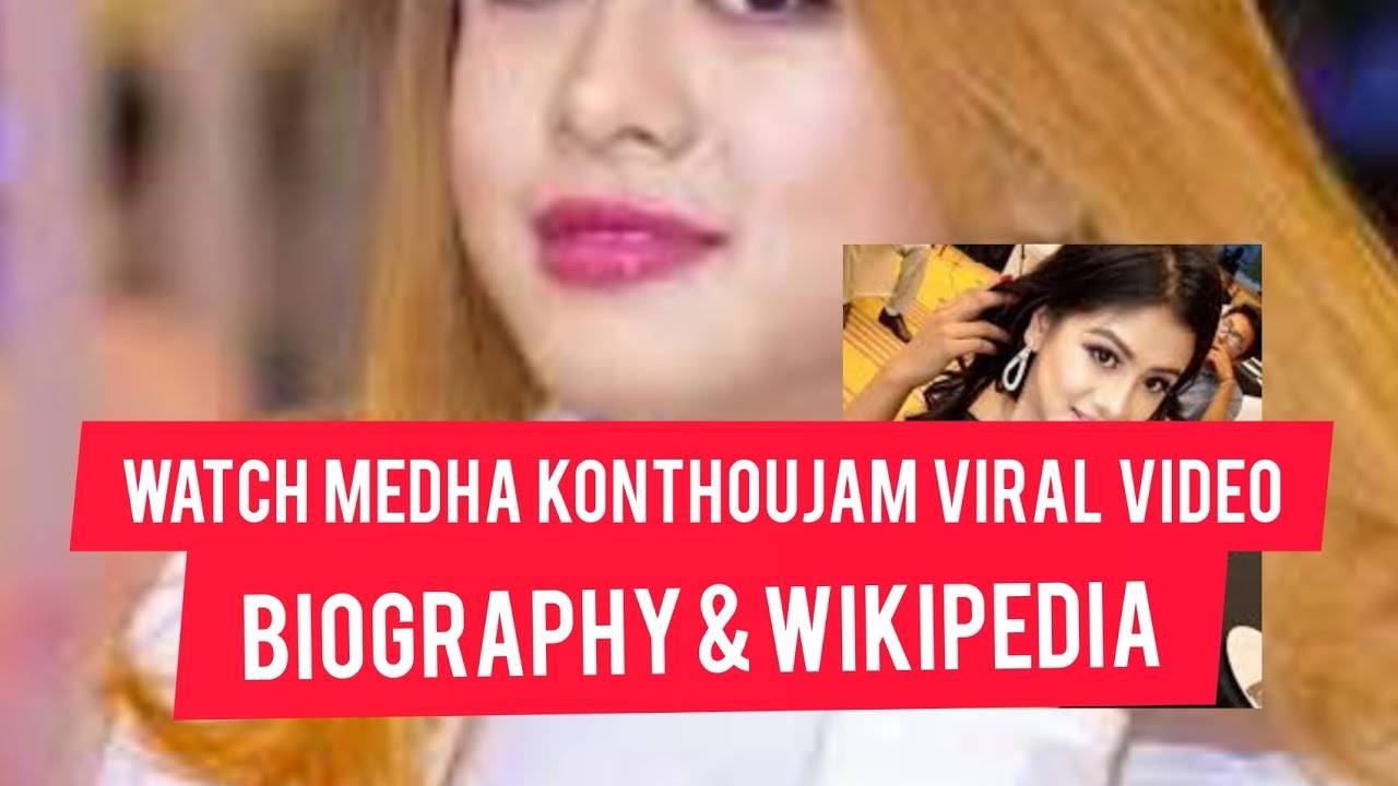 Medha Konthoujam Viral Video